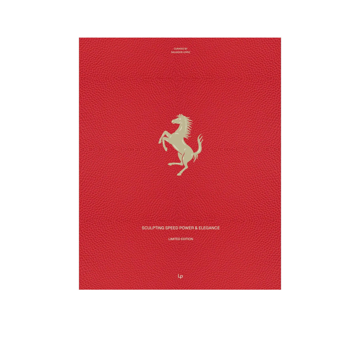 Ferrari: Sculpting Speed, Power & Elegance Kitap