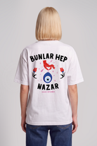 Bunlar Hep Nazar Unisex Oversize Tshirt - 6