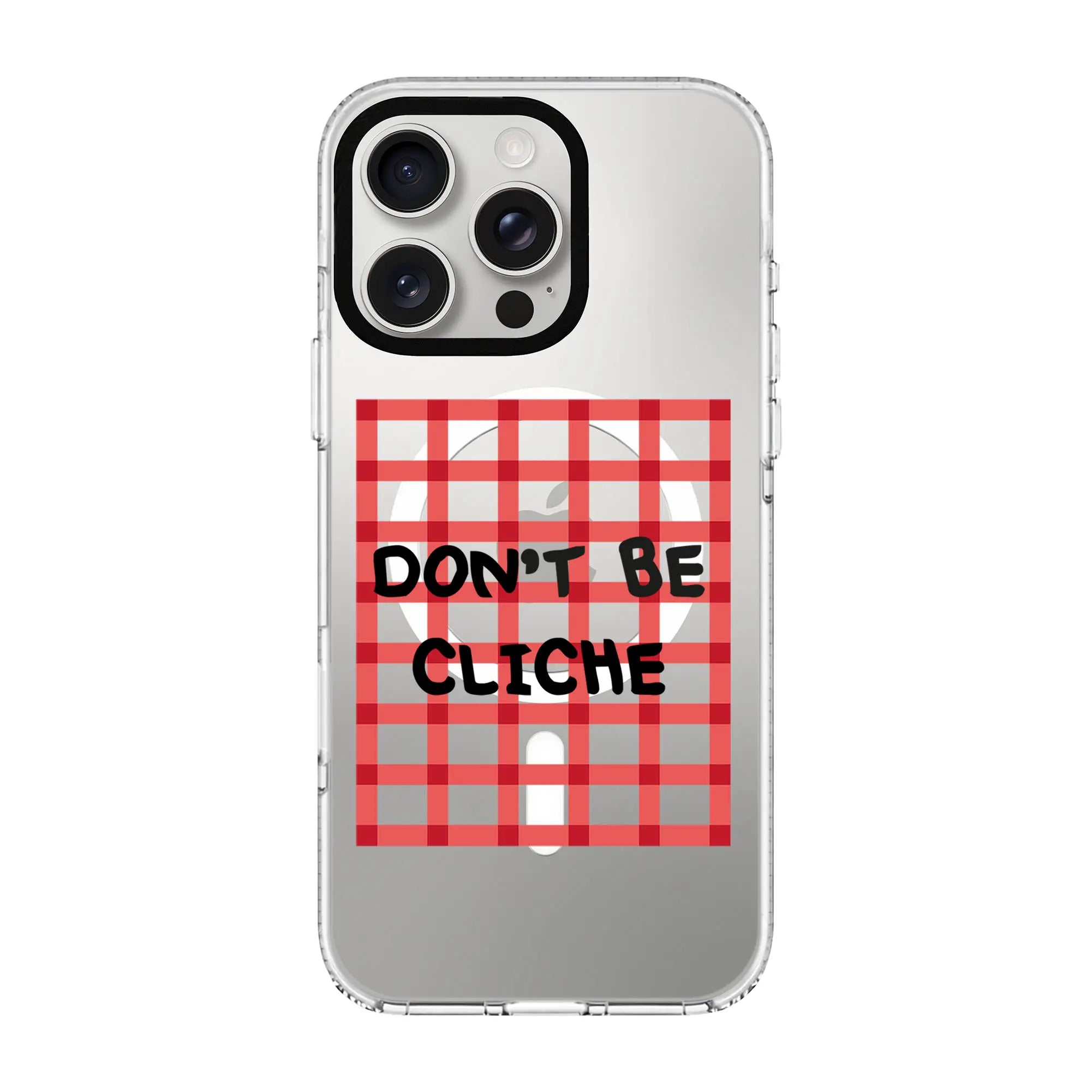 Don'T Be Cliche-Clear Kılıf Magsafe Özellikli - Iphone 16 Pro Max