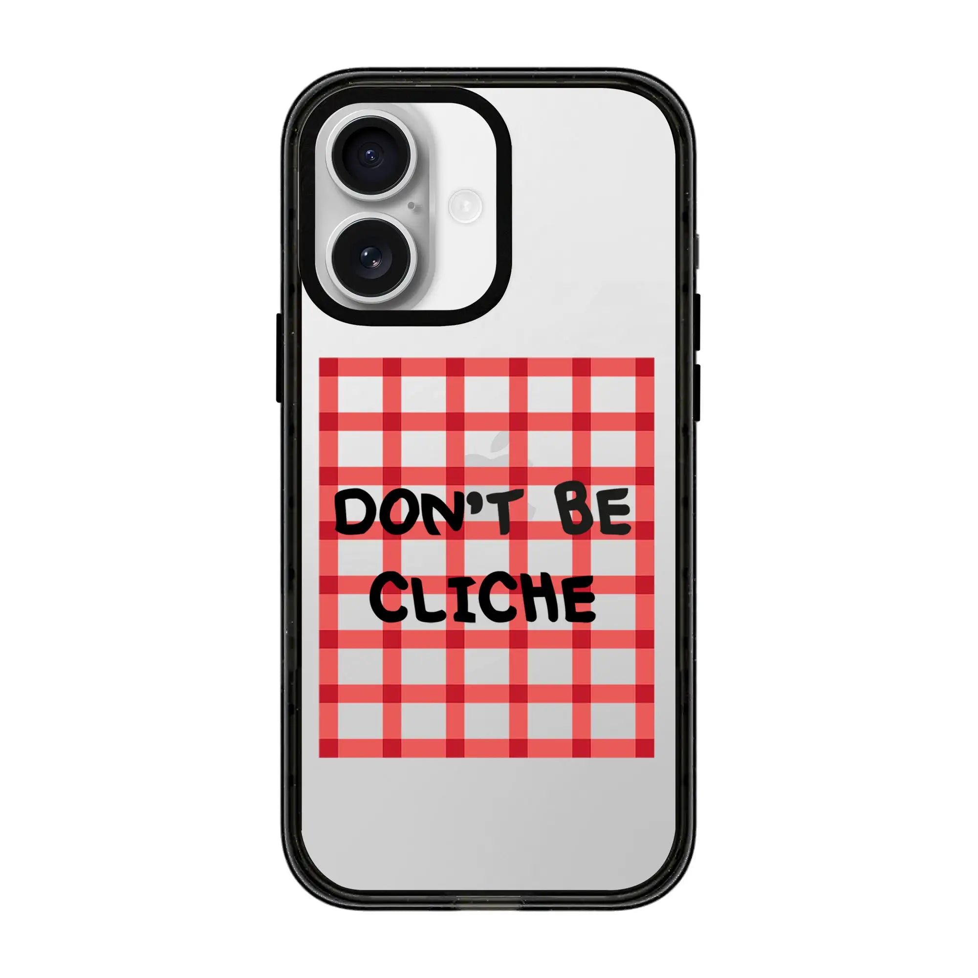 Don'T Be Cliche-Power Kılıf - Iphone 16