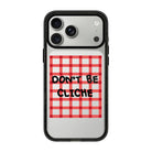 Don'T Be Cliche-Power Kılıf - Iphone 17 Pro Max