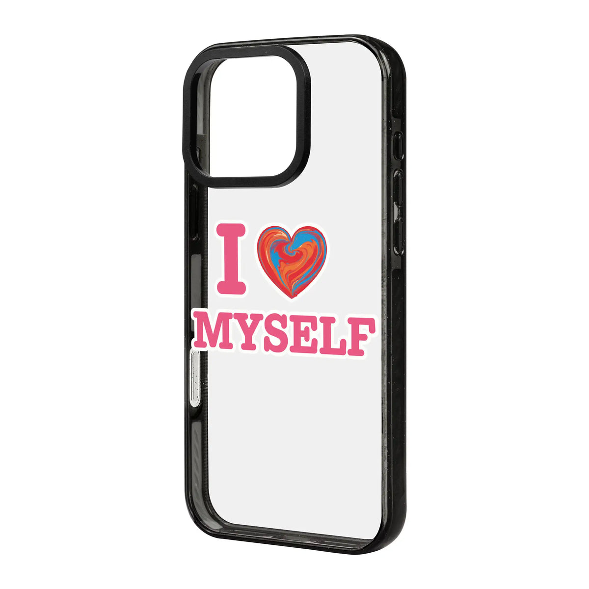 I Love Myself-Power Kılıf - Iphone 16 Pro Max