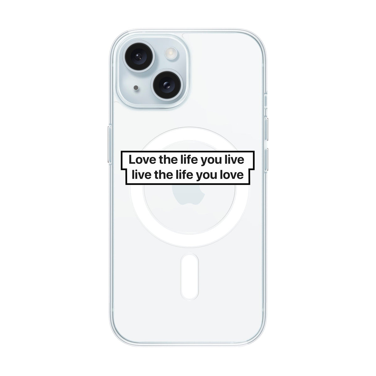 Love The Life-Solid Kılıf Magsafe Özellikli - Iphone 15