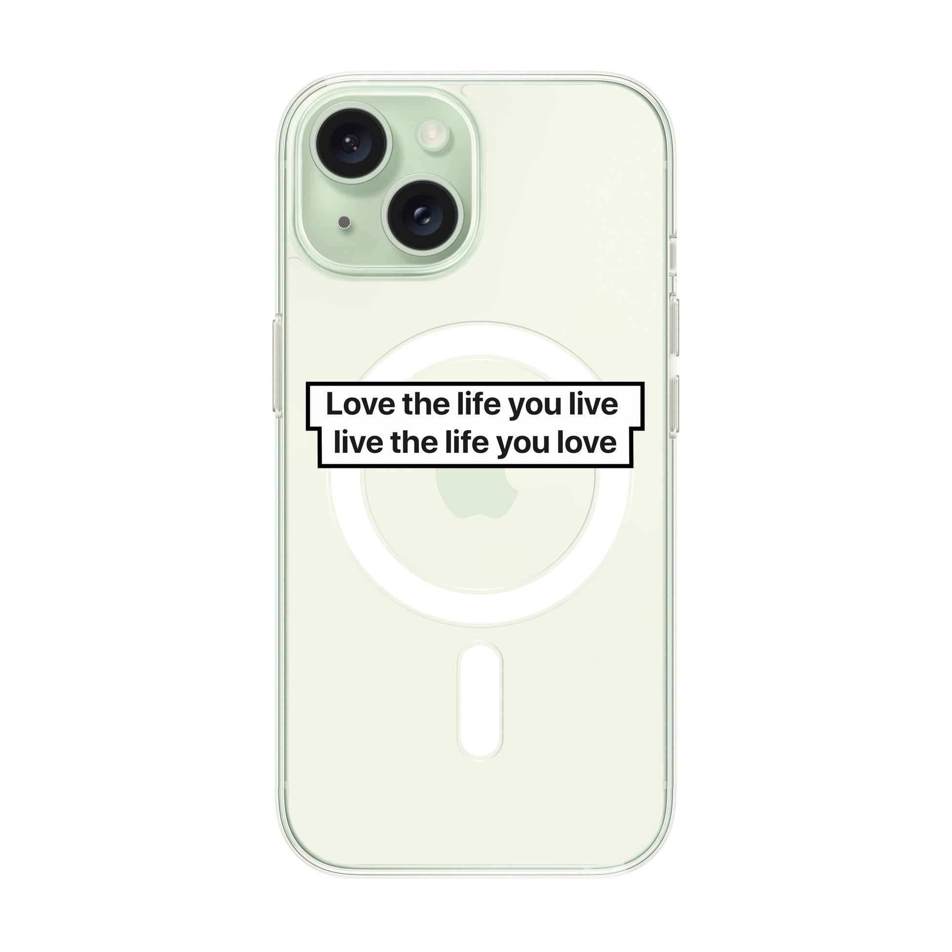 Love The Life-Solid Kılıf Magsafe Özellikli - Iphone 15
