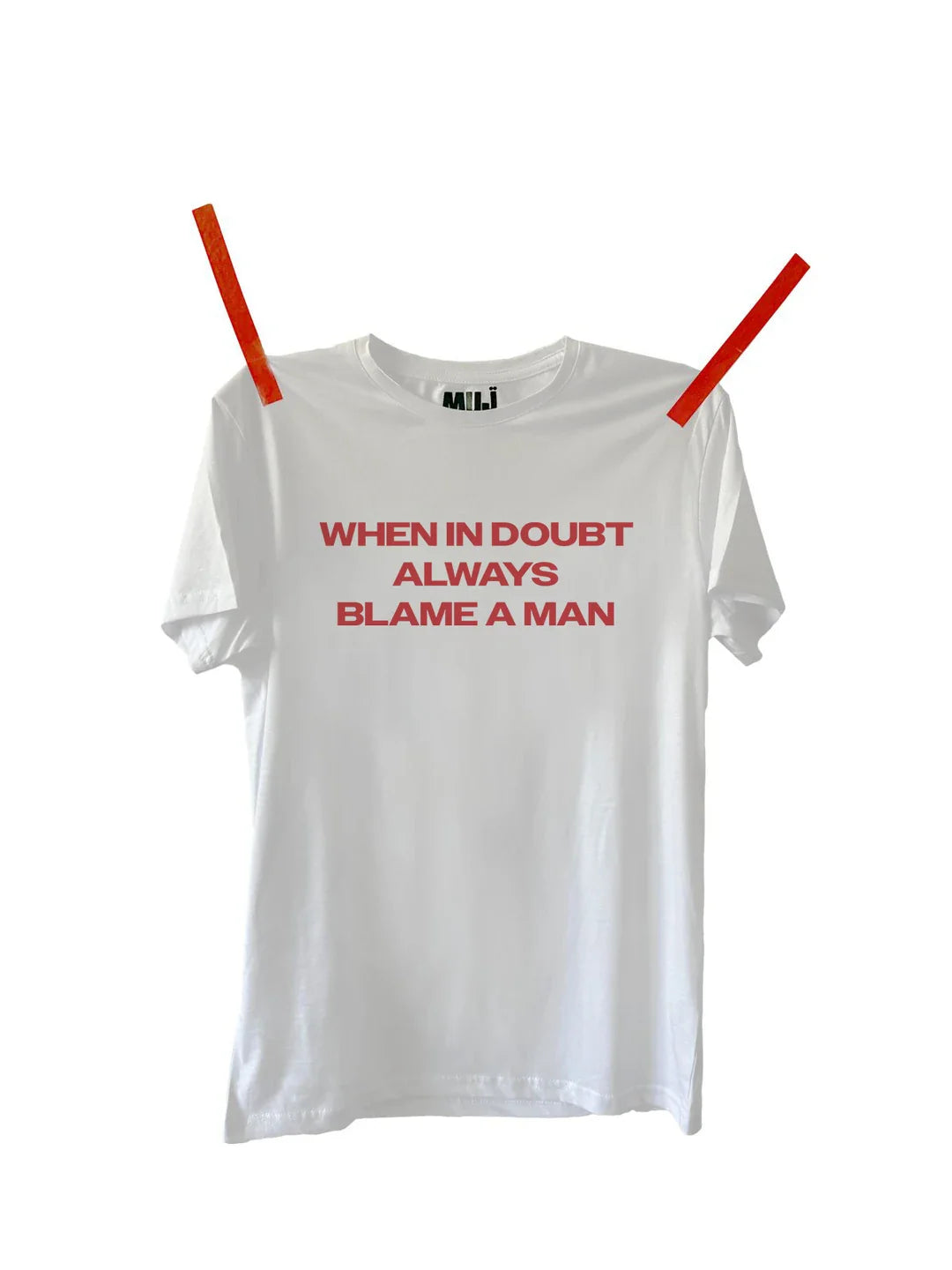 Mujj Studio-When In Doubt Always Blame A Man T Shirt-T-Shirts-3-milagron.live